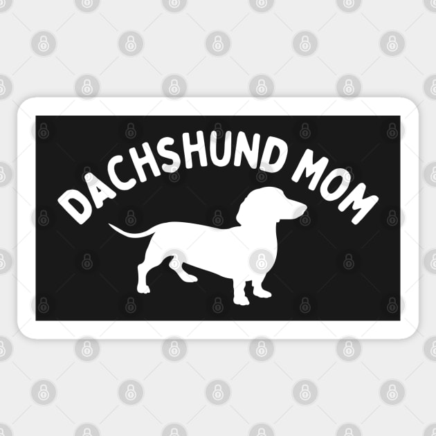 Dachshund Mom - Dog Mom - Dachshund Parent - Doxie Pet Sticker by SayWhatYouFeel